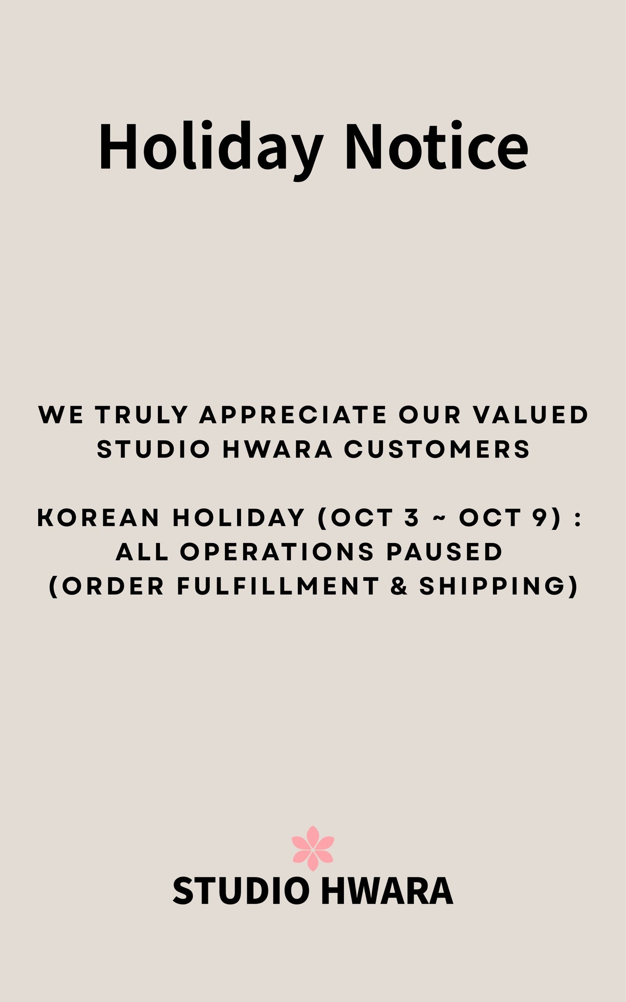 Holiday Notice: Operations Paused (Oct 3 ~ 9)